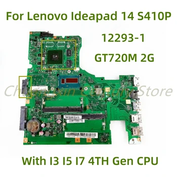 Подходит для материнской платы ноутбука Lenovo Ideapad 14 S410P 12293-1 с процессором I3 I5 I7 4-го поколения GT720M 2G 100% Протестировано, полностью Работает